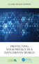 Protecting Your Privacy in a Data-Driven World by Claire McKay Bowen, 9780367640743
