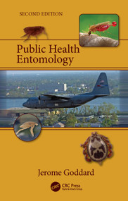 Public Health Entomology by Jerome Goddard, 9780367636463