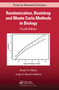 Randomization, Bootstrap and Monte Carlo Methods in Biology by Bryan F.J. Manly, Jorge A. Navarro Alberto, 9780367512873