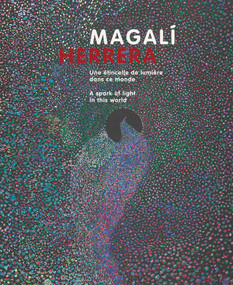 Magalí Herrera (A Spark of Light in this World) by Pascale Jeanneret, Céline Delavaux, Laure Cheynel, Sarah Lombardi, 9791254600092