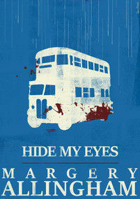 Hide My Eyes by Margery Allingham, 9781504091893