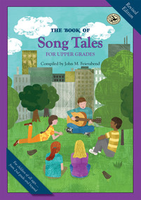 The Book of Song Tales for Upper Grades - 9781622776894 by John M. Feierabend, 9781622776894