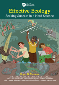 Effective Ecology (Seeking Success in a Hard Science) by Roger D. Cousens, 9781032322926