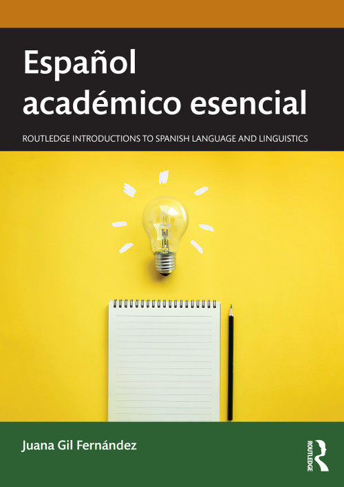 Español académico esencial (Spanish Edition) by Juana Gil Fernández, 9781032284842
