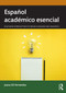 Español académico esencial (Spanish Edition) by Juana Gil Fernández, 9781032284842