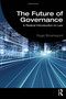 The Future of Governance (A Radical Introduction to Law) by Roger Brownsword, 9781032831060