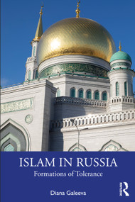 Islam in Russia (Formations of Tolerance) by Diana Galeeva, 9781032684123