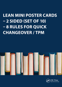 Lean Mini Poster Cards - 2 Sided (Set of 10) - 8 Rules for Quick Changeover / TPM (2 Sided (Set of 10) - 8 Rules for Quick Changeover / TPM) by Enna, 9781138071292