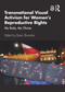 Transnational Visual Activism for Women's Reproductive Rights (My Body, My Choice) by Basia Sliwinska, 9781032533568
