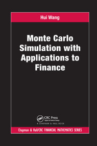 Monte Carlo Simulation with Applications to Finance by Hui Wang, 9780367381356
