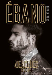 Ébano / Ebony (Spanish Edition) by Mercedes Ron, 9788417671723