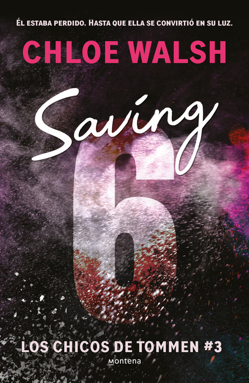 Saving 6 (Spanish Edition) by Chloe Walsh, 9788419746979