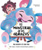 El monstruo de los abrazos. Mi cuerpo es solo mío / The Hug Monster (Spanish Edition) by Mar López, Black Ramu, 9788448867836