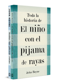 Pack Toda la historia de El niño con el pijama de rayas / The Complete Story of The Boy in the Striped Pajamas. Pack (Spanish Edition) by John Boyne, 9788466375184