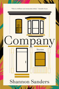 Company (Stories) - 9781644453179 by Shannon Sanders, 9781644453179