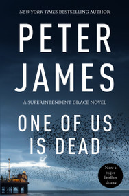 One of Us Is Dead by Peter James, 9781035055371