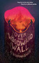 Over the Woodward Wall by A. Deborah Baker, 9781250376961