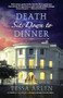Death Sits Down to Dinner (A Mystery) by Tessa Arlen, 9781250338549
