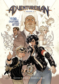 Adventureman Volume 1 (The End and Everything After) by Matt Fraction, Terry Dodson, Rachel Dodson, 9781534330429