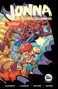 Jonna and the Unpossible Monsters: The Complete Collection by Chris Samnee, Laura Samnee, Matthew Wilson, 9781637155103
