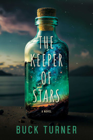 The Keeper of Stars - 9798989528868 by Buck Turner, 9798989528868