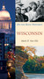 Wisconsin (On the Road Histories) (On the Road Histories) - 9781623716677 by Mark Van Ells, 9781623716677