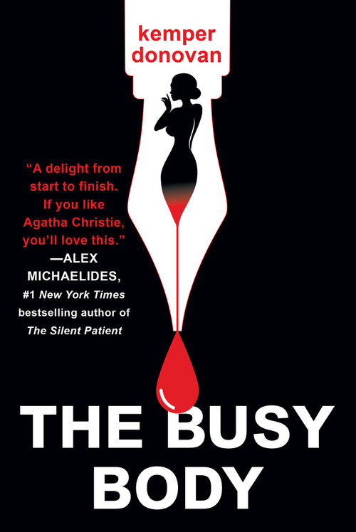 The Busy Body (A Witty Literary Mystery with a Stunning Twist) - 9781496744562 by Kemper Donovan, 9781496744562