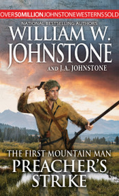 Preacher's Strike by William W. Johnstone, J.A. Johnstone, 9780786051762