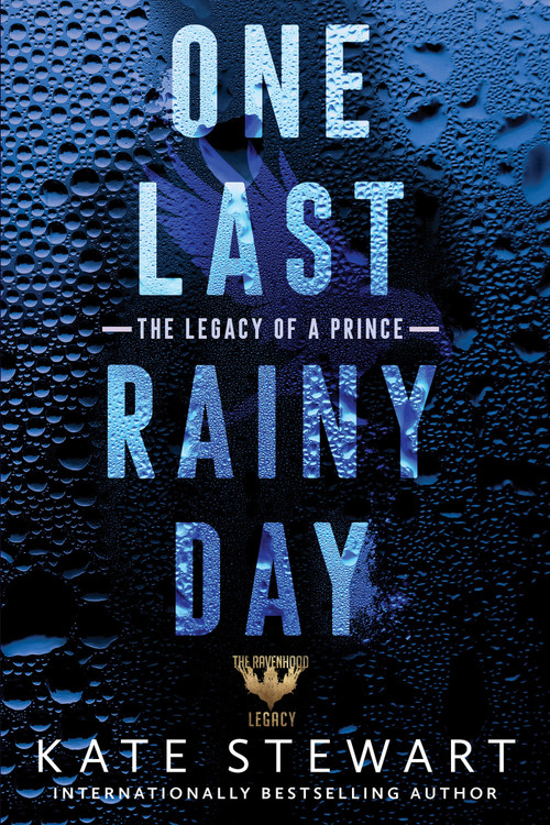 One Last Rainy Day by Kate Stewart, 9781496754646