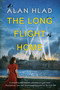 The Long Flight Home - 9781496754707 by Alan Hlad, 9781496754707