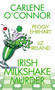 Irish Milkshake Murder - 9781496745040 by Carlene O'Connor, Peggy Ehrhart, Liz Ireland, 9781496745040