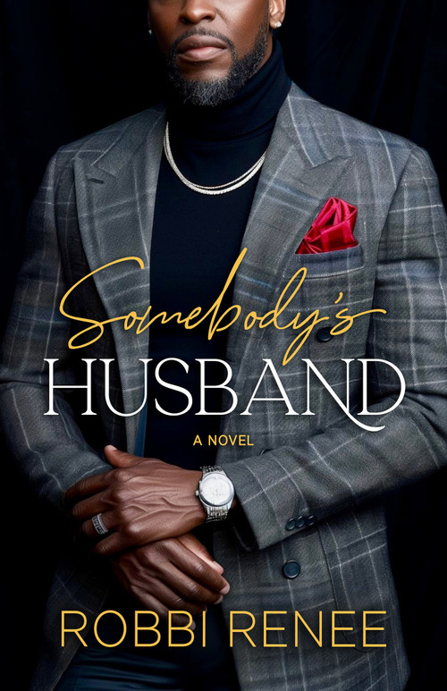Somebody's Husband by Robbi Renee, 9781957950570