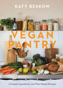 Vegan Pantry (10 Staple Ingredients, 100 Plant-Based Recipes) by Katy Beskow, 9781787139473