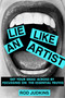Lie like an artist (Communicate successfully by focusing on essential truths) by Rod Judkins, 9789063697075