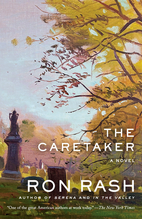 The Caretaker (A Novel) - 9780525564218 by Ron Rash, 9780525564218