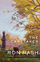 The Caretaker (A Novel) - 9780525564218 by Ron Rash, 9780525564218