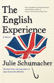 The English Experience (A Novel) - 9780593685754 by Julie Schumacher, 9780593685754