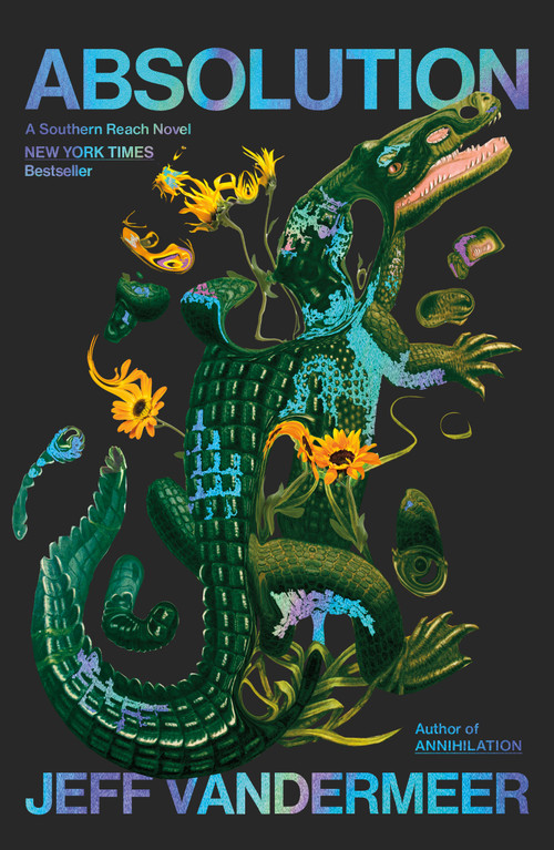 Absolution (A Southern Reach Novel) - 9780374616595 by Jeff VanderMeer, 9780374616595