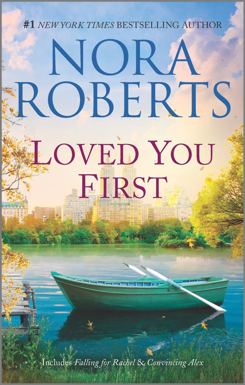 Loved You First (A 2-in-1 Collection) by Nora Roberts, 9781335230980