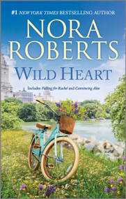 Wild Heart by Nora Roberts, 9781335452863
