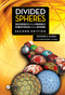 Divided Spheres (Geodesics and the Orderly Subdivision of the Sphere) by Edward S. Popko, Christopher J. Kitrick, 9780367680749