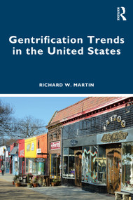 Gentrification Trends in the United States by Richard Martin, 9781032107042