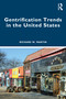 Gentrification Trends in the United States by Richard Martin, 9781032107042