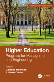 Higher Education (Progress for Management and Engineering) by Carolina Machado, J. Paulo Davim, 9781032298511