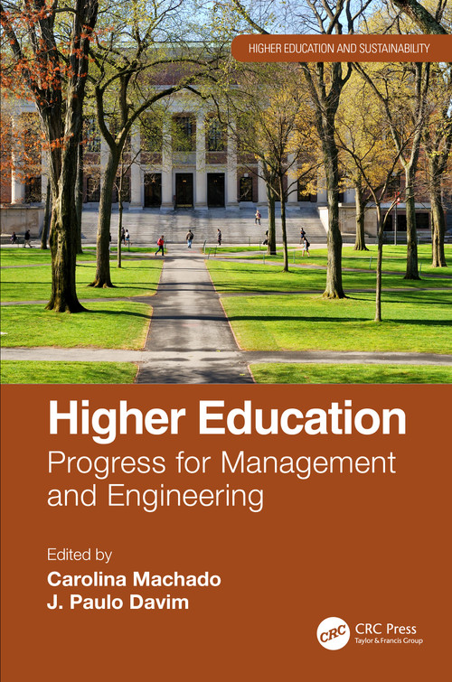 Higher Education (Progress for Management and Engineering) by Carolina Machado, J. Paulo Davim, 9781032298511