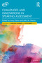Challenges and Innovations in Speaking Assessment by Larry Davis, John M. Norris, 9781138707153