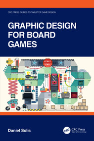 Graphic Design for Board Games by Daniel Solis, 9781032583365