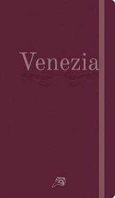 Venezia Visual Journal by Alberta Magris, Elisa Kellermann, Carlo Irek, 9788831403016