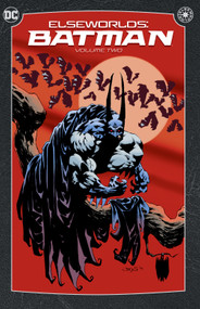 Elseworlds: Batman Vol. 2 (New Edition) by Doug Moench, Kelley Jones, P. Craig Russell, Howard Chaykin, 9781779529589