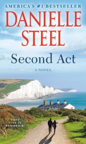 Second Act (A Novel) - 9781984821973 by Danielle Steel, 9781984821973